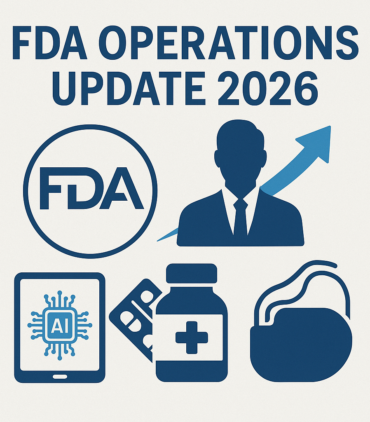 FDA Operations Update 2026: What Importers, Drug Companies & Food Exporters Must Know