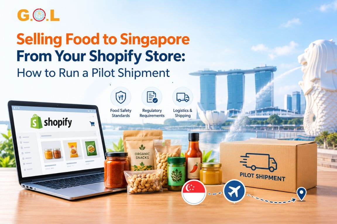 Selling Food to Singapore From Your Shopify Store How to Run a Pilot Shipment